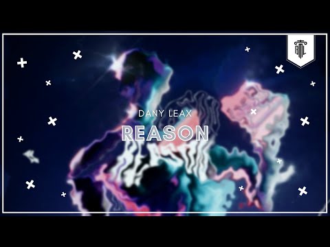 Danny Leax & Reeva - Reason