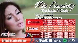 Download lagu Nia Daniaty - Tak Ingin 3 Cinta mp3