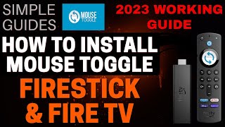 HOW to INSTALL FULLY WORKING MOUSE TOGGLE on FIRESTICK or FIRE TV! 2023 version!