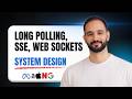 Polling Vs Server Sent Events SSE Vs WebSockets System Design With Microsoft SWE