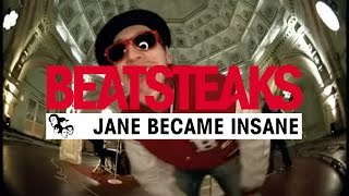 Beatsteaks - Jane Became Insane (Official Video)