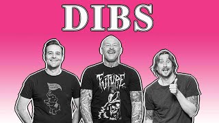 Dibs