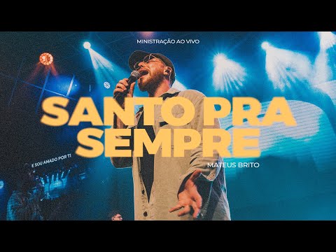 Santo Para Sempre  Agnus Dei - Mateus Brito