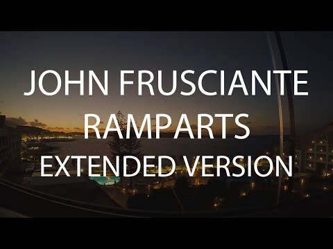John Frusciante - Ramparts (4 Minute Extended Version)
