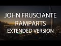 John Frusciante - Ramparts (4 Minute Extended Version) - Louie R John Frusciante - Ramparts (4 Minute Extended Version)