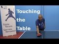 Touching the Table | Table Tennis | PingSkills
