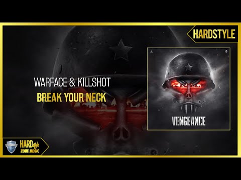 Warface & Killshot - Break Your Neck (Original)