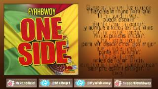 Swan Fyahbwoy - One Side - Prod. Rosegreen Productions (2013)(+Letra)