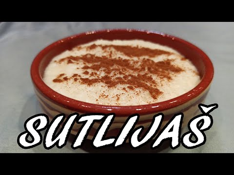 Sutlijaš-Creamy Rice Pudding.How to prepare.An old-fashioned treat of only 3 and a half ingredients.