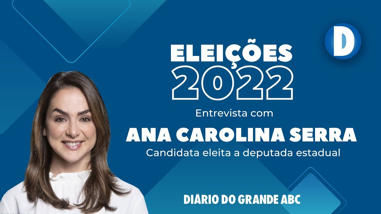 Entrevista com Ana Carolina Serra, candidata eleita a deputada federal