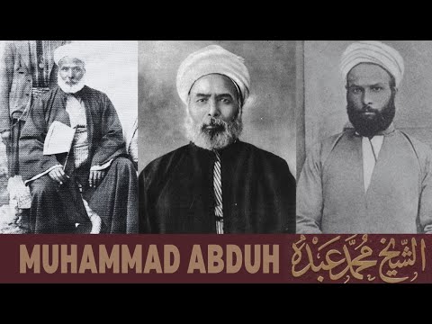 Egyptian Polymath who Stood up to Colonialism: Muhammad Abduh الشيخ محمد عبده