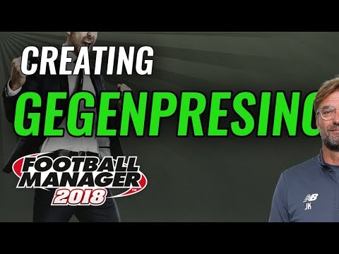 FM18 Recreating Tactics - GAME BREAKING Klopps Gegenpressing tactic guide Football Manager 2018