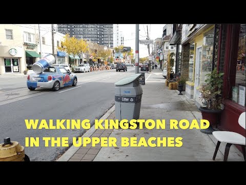 Toronto Neighbourhood Walk - The Upper Beaches Commercial Strip Along Historic Kingston Rd - 4K