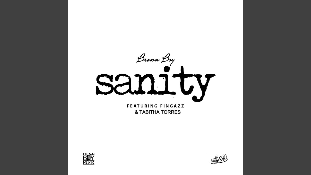 Sanity (feat. Fingazz & Tabitha Torres) (Radio Edit)