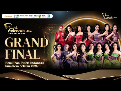 GRAND FINAL PEMILIHAN PUTERI INDONESIA DAERAH SUMATERA SELATAN 2026
