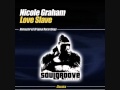 Nicole Graham - Love Slave (Racoon Love Dub ...