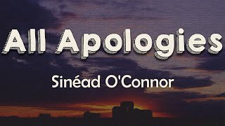 Sinéad O’Connor - All Apologies (Lyrics) | What else should I be All apologies