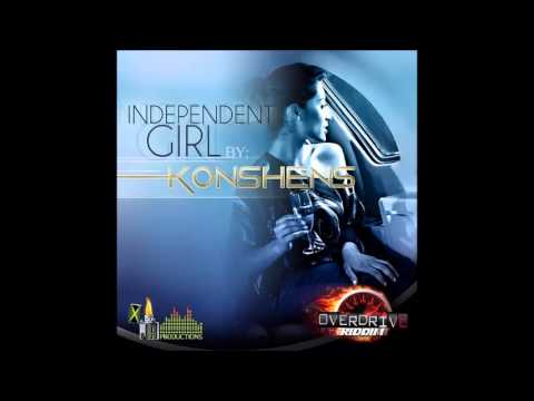 Konshens || Independent Girl || OverDrive Riddim || Jan 2014