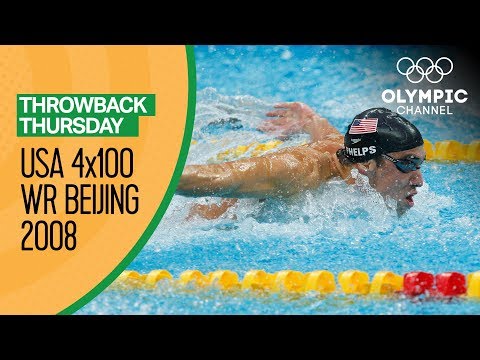 Phelps and Team USA break the 4x100m Freestyle World Record at Beijing 2008 | Throwback Thursday