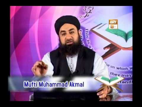 Tadabbur e Quran - Eposide 403 "Mufti Muhammad Akmal Qadri''