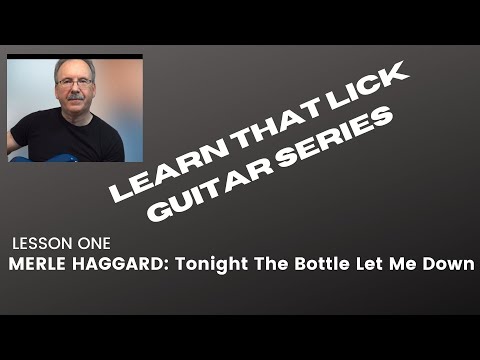 LEARN THAT LICK SERIES VOLUME 1: GUITAR INTRO TO -TONIGHT THE BOTTLE LET ME DOWN IN THE KEY OF D