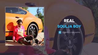 Soulja Boy - Real (AUDIO)