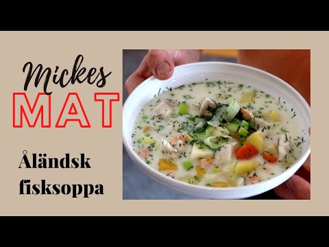 MICKES ENKLA STORKOK - Åländsk fisksoppa