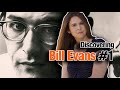 Discovering Bill Evans (Part One: The Minimalist)