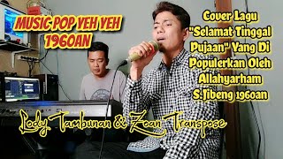 Download lagu Selamat Tinggal Pujaan Cover Lody Tambunan @ZoanTranspose mp3