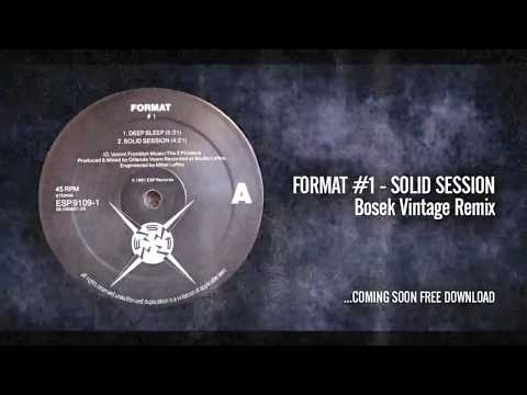Format #1 - Solid Session ( Bosek Vintage Remix ) FREE DOWNLOAD