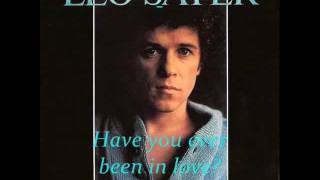 Leo Sayer - Have you ever been in love?