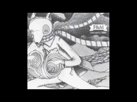 F&M - I Tripped You Smiled