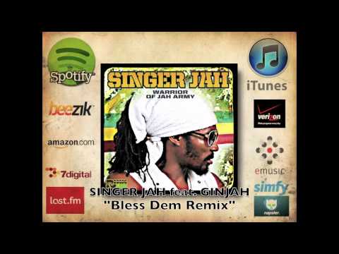 Singer Jah feat. Ginjah - "Bless Dem Remix" (Reggaeland Prod. 2012)