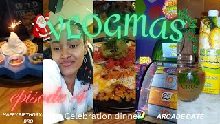 VLOGMAS DAY 4🎅| Arcade Fun Day, Celebration Dinner,Christmas Drink Redo