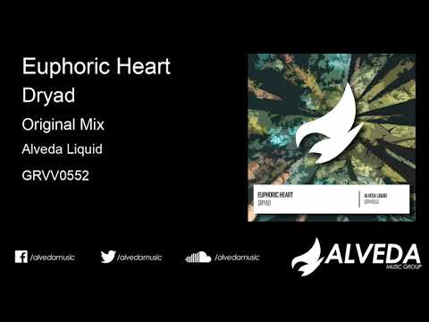 Euphoric Heart - Dryad (Original Mix)