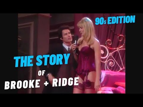 Bold and the Beautiful - The Story of Brooke & Ridge (90s edition)