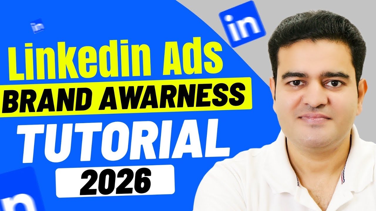 LinkedIn Ads Brand Awareness Campaign full Tutorial 2026 | #linkedinads