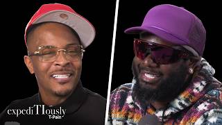 T.I. & T-Pain Talk Burnout, Fame, Alcoholism and Why Success Almost Broke Him