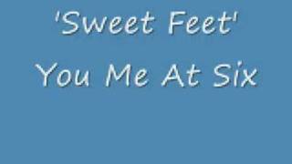 YouMeAtSix-SweetFeet