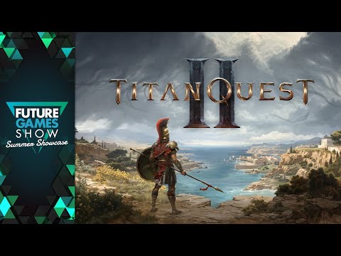 Titan Quest II Deep Dive - Future Games Show Summer Showcase 2025