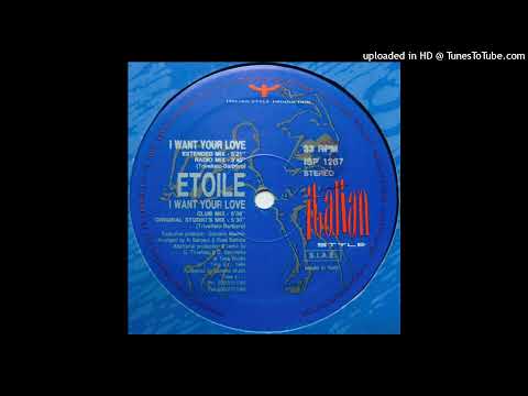 Etoile - I Want Your Love (Original Studio’s Mix)