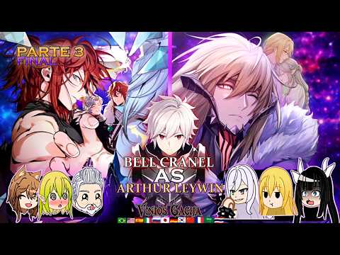 DANMACHI REACTS TO BELL CRANEL AS ARTHUR LEYWIN🔥| PART 3-FINAL | React Gacha #danmachi #tbate