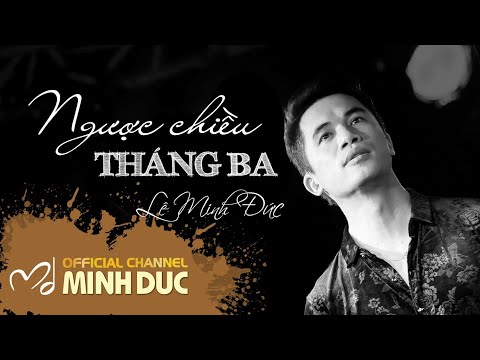 NGƯỢC CHIỀU THÁNG BA