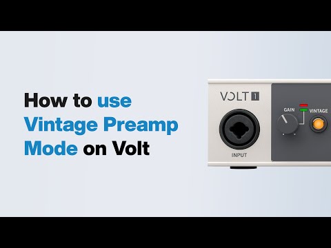 UA Support: How to Use Vintage Preamp Mode on Volt USB Audio Interfaces