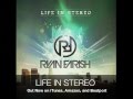 Ryan Farish - Life in Stereo (Album Preview Mix)