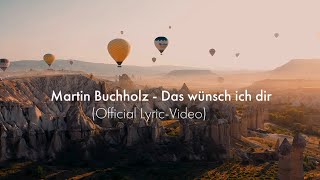 Musik-Video-Miniaturansicht zu Das wünsch ich dir Songtext von Martin Buchholz