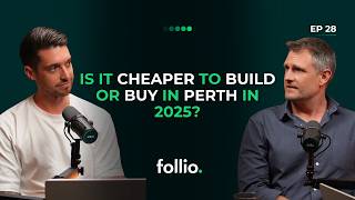 Is it cheaper to build or buy in Perth in 2025? | Ep 28 ft. Al Harris