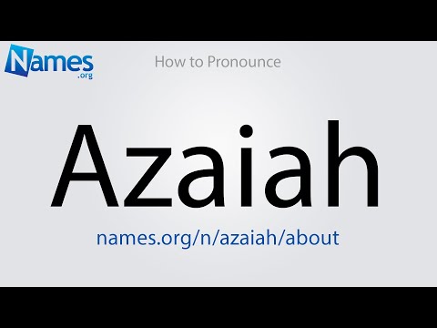 How to Pronounce Azaiah