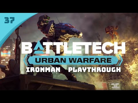 New Friends -  Battletech Urban Warfare DLC Career Mode Playthrough #37