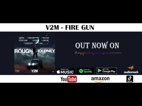 V2M   FIRE GUN (OFFICIAL AUDIO)